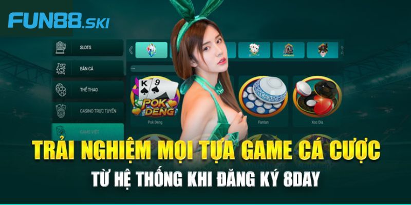 Fun88 | 8DAY - Nhà Cái Đẳng Cấp Dành Cho Dân Chơi Thứ Thiệt